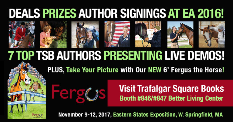 TSB Wants to Meet YOU! Come See Us at Equine Affaire MA!