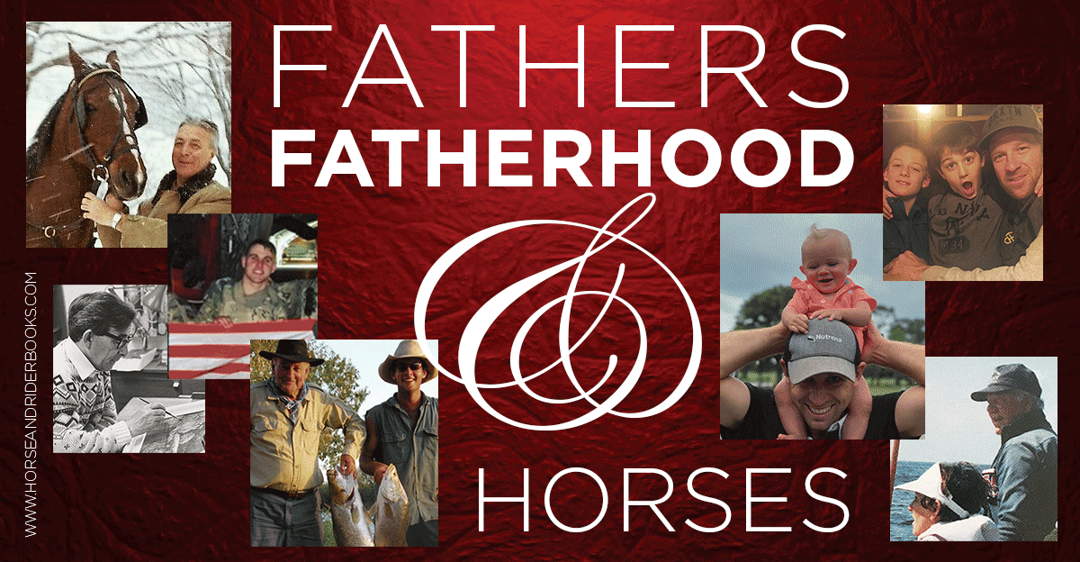 Fathers, Fatherhood, and Horses