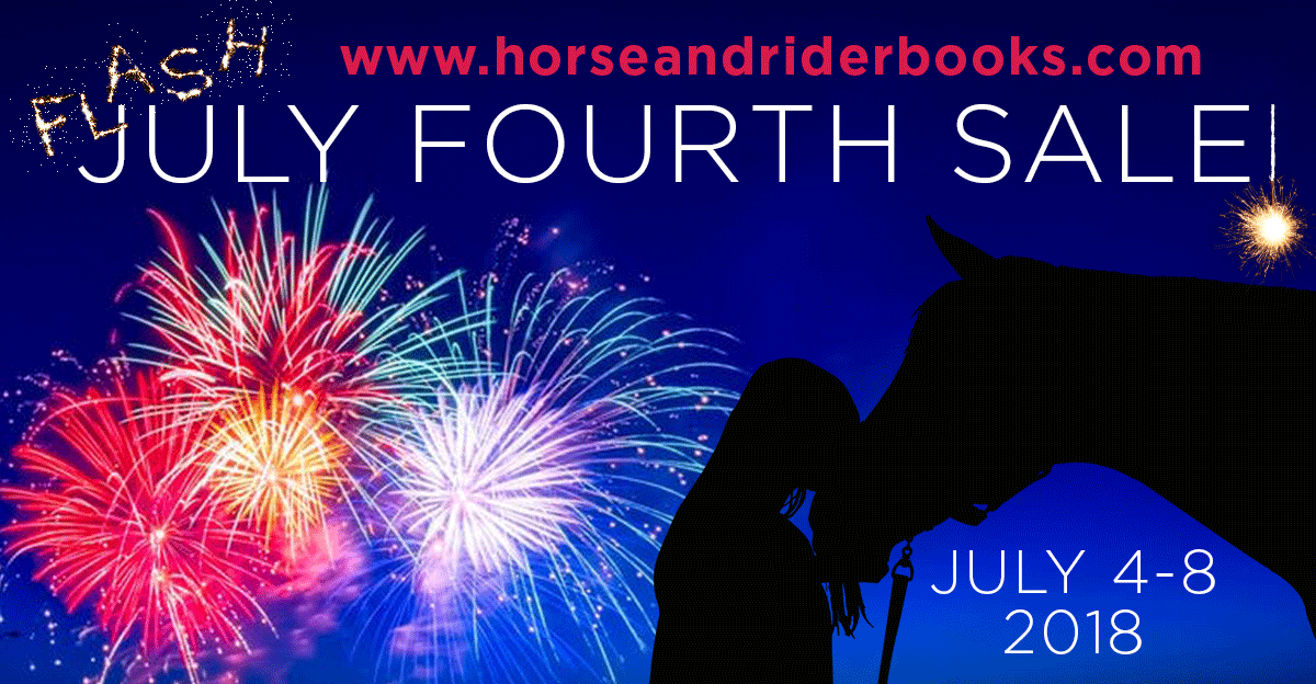 July 4th Flash Sale! 20% Off Horse Books & DVDs!