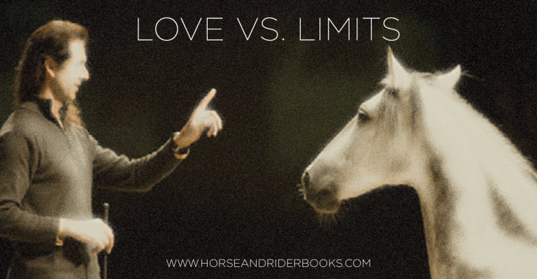 Love vs. Limits: How Do You Establish Boundaries While Still Being Your Horse’s Friend?